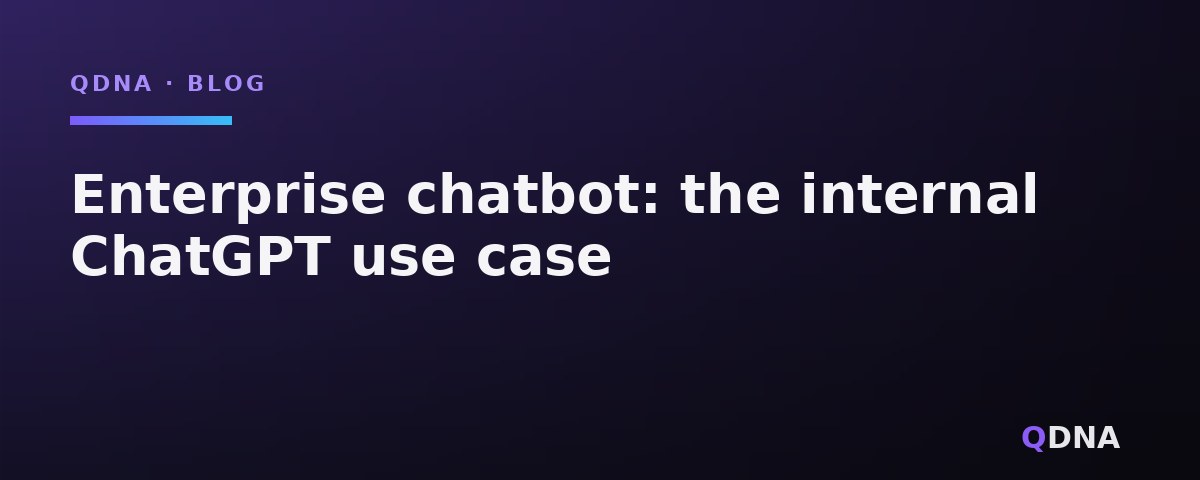 Enterprise chatbot: the internal ChatGPT use case (RAG, GDPR)
