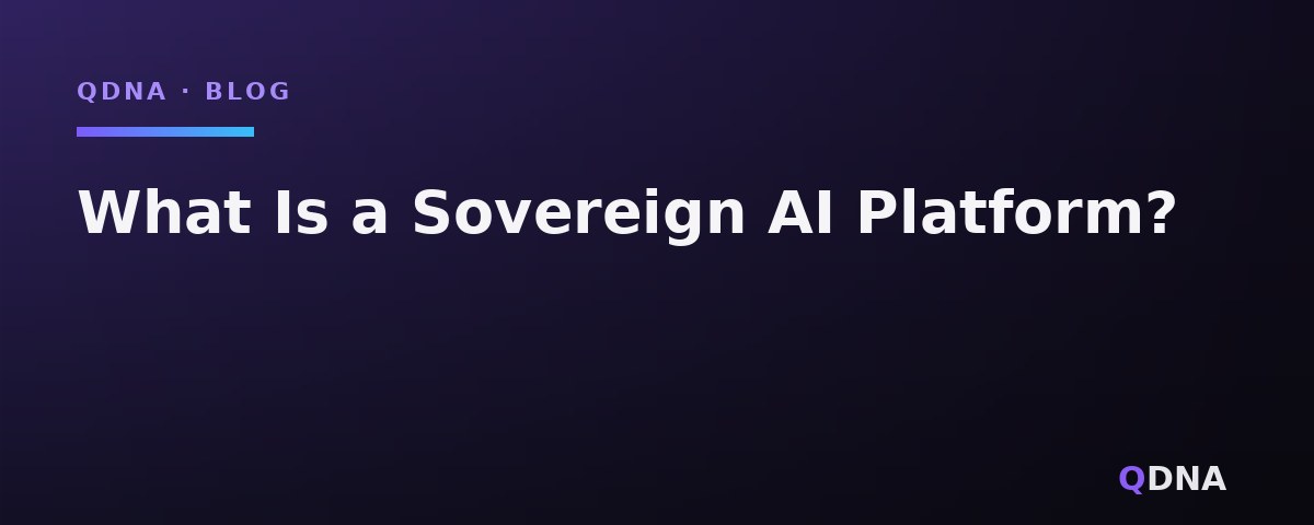 What Is a Sovereign AI Platform?