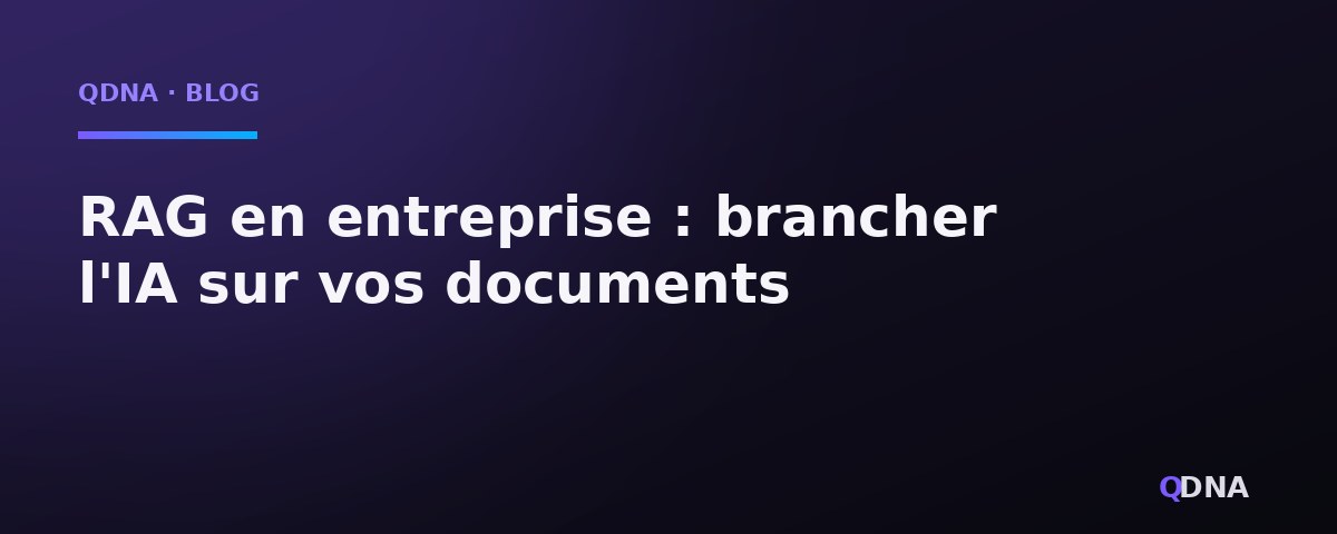RAG en entreprise : brancher l'IA sur vos documents